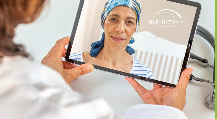 Infinity Rehab at Home Offers Telehealth Oncology Therapy