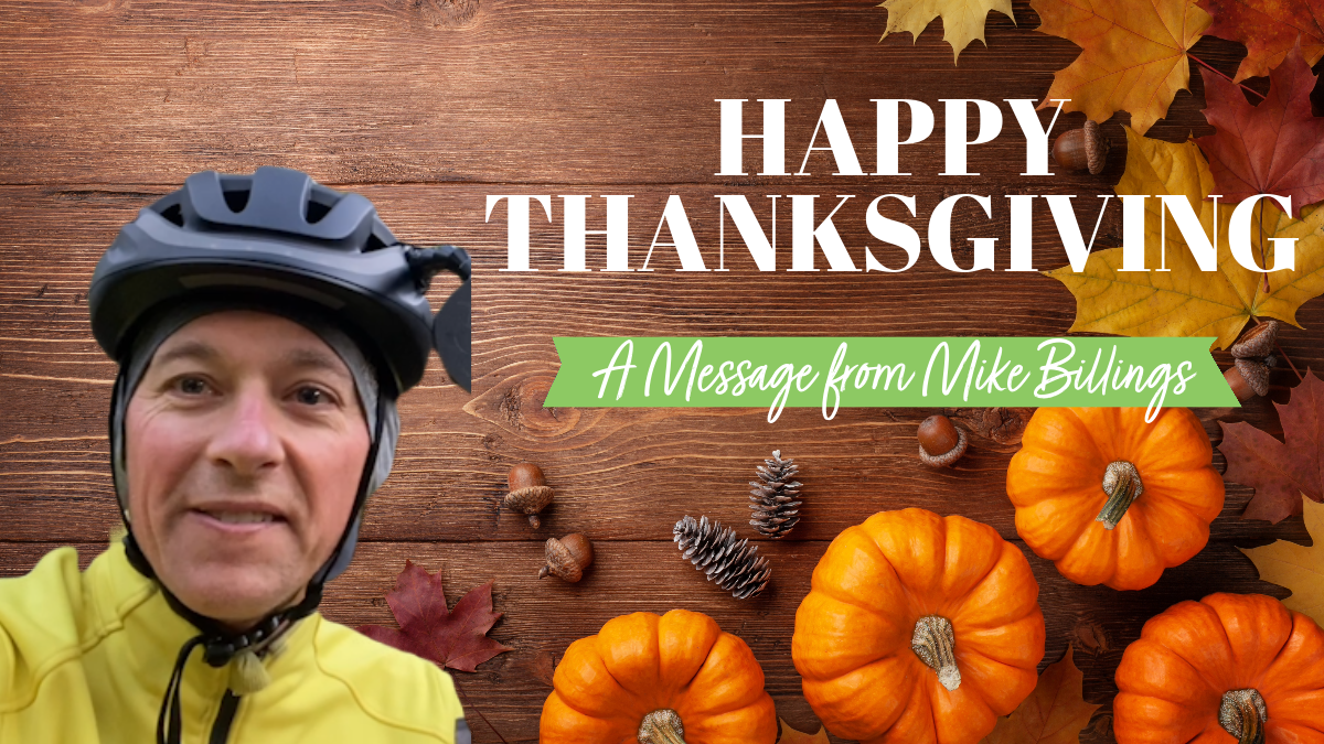 A Video Message from Mike: Happy Thanksgiving