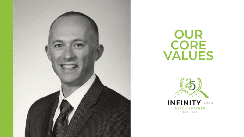 A Video Message from Mike: Our Core Values - Infinity Rehab