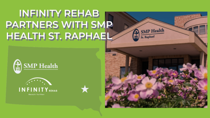 Infinity Rehab Partners with SMP Health St. Raphael