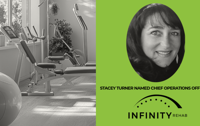 Stacey Turner Promoted to Chief Operations Officer for Infinity Rehab